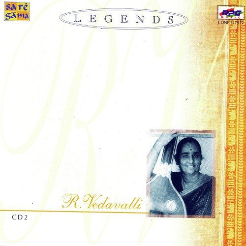 Legends - R. Vedavalli - Vocal - Vol. 2 R. Vedavalli MP3 Download